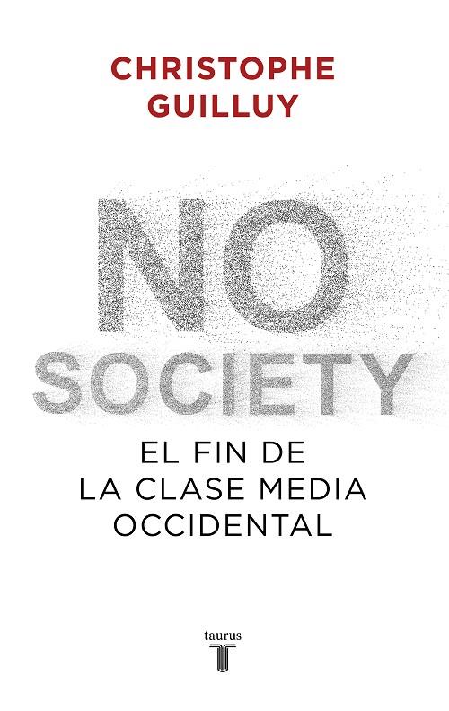NO SOCIETY | 9788430622832 | GUILLUY, CHRISTOPHE | Llibreria Online de Tremp