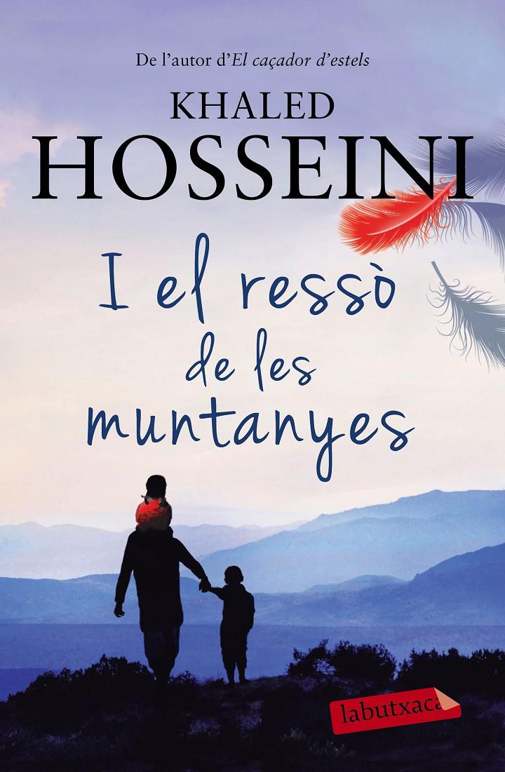 I EL RESSÒ DE LES MUNTANYES | 9788499309521 | HOSSEINI, KHALED 