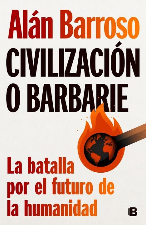 CIVILIZACIÓN O BARBARIE | 9788466678643 | BARROSO, ALÁN | Llibreria Online de Tremp