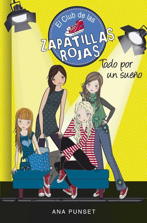 TODO POR UN SUEÑO (EL CLUB DE LAS ZAPATILLAS ROJAS 3) | 9788490432679 | PUNSET, ANA | Llibreria Online de Tremp