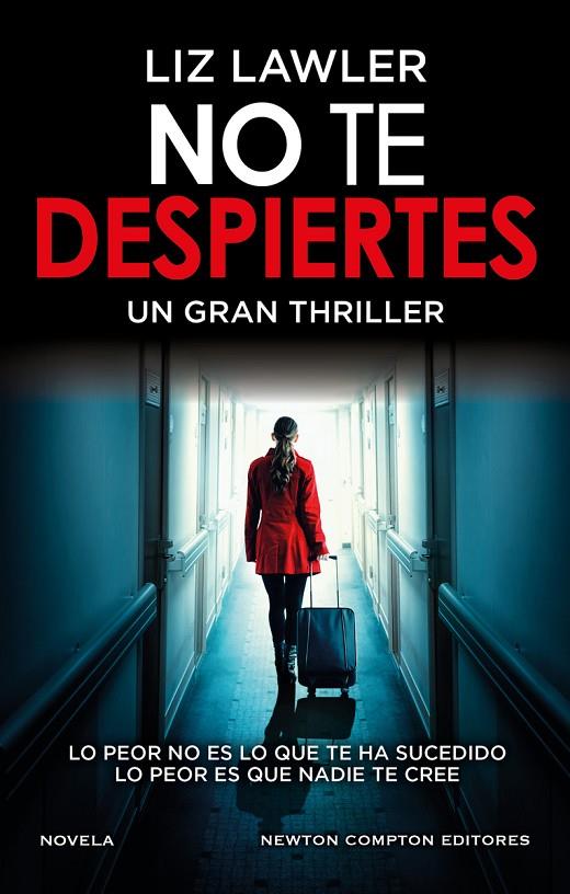 NO TE DESPIERTES. UN IMPACTANTE THRILLER PSICOLÓGICO. FENÓMENO INTERNACIONAL. | 9788419620040 | LAWLER, LIZ | Llibreria Online de Tremp