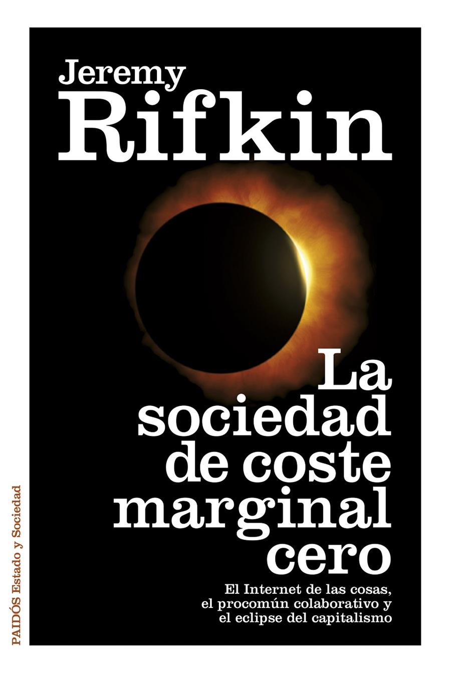 SOCIEDAD DE COSTE MARGINAL CERO, LA  | 9788449330513 | RIFKIN, JEREMY 