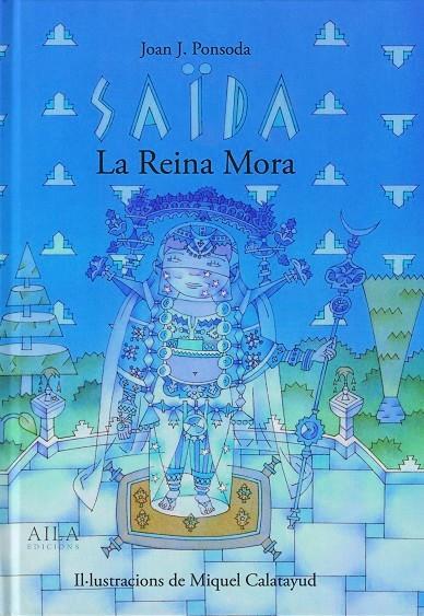 SAÏDA. LA REINA MORA | 9788412629569 | Llibreria Online de Tremp