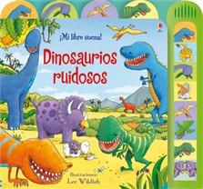 LOS DINOSAURIOS RUIDOSOS | 9781409503576 | SAM TAPLIN/ LEE WILDISH | Llibreria Online de Tremp