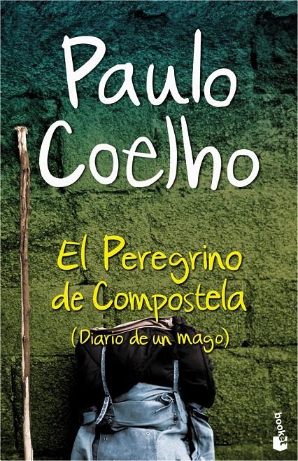 PEREGRINO DE COMPOSTELA, EL : (DIARIO DE UN MAGO) | 9788408070634 | COELHO, PAULO (1947- )