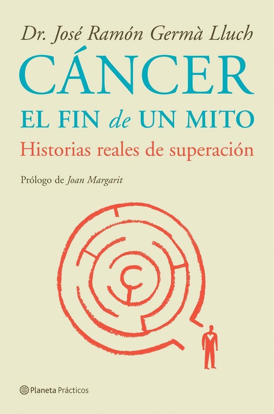 CANCER: EL FIN DE UN MITO | 9788408085232 | LLUCH, GERMA | Llibreria Online de Tremp