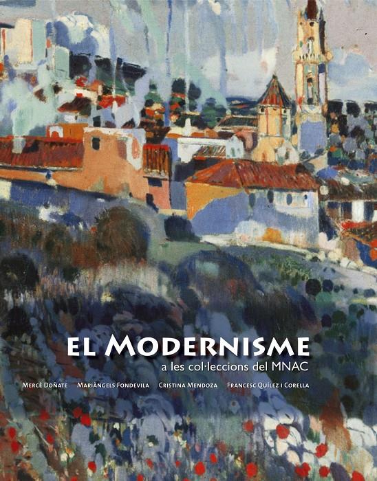 MODERNISME A LES COL.LECCIONS DEL MNAC, EL | 9788497855907