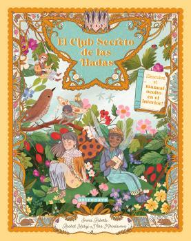 EL CLUB SECRETO DE LAS HADAS | 9788467969108 | ROBERTS, EMMA/KADUJI, RAAHAT/MIROSLAVOVA, MIRA