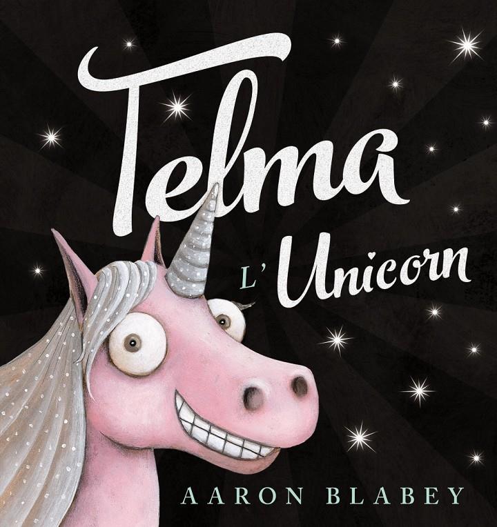 TELMA L'UNICORN | 9788448942755 | BLABEY, AARON | Llibreria Online de Tremp