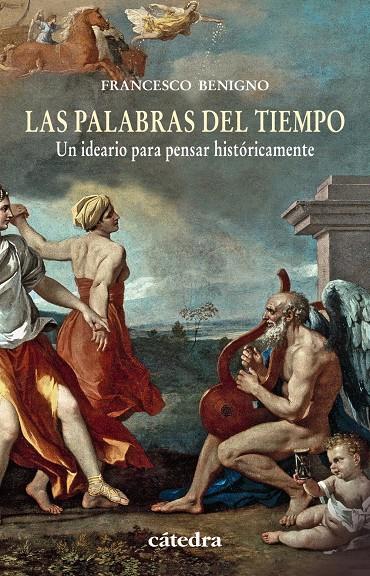 PALABRAS DEL TIEMPO, LAS | 9788437631424 | BENIGNO, FRANCESCO | Llibreria Online de Tremp