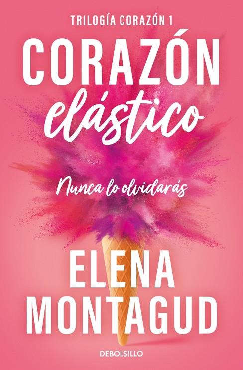 CORAZÓN ELÁSTICO (TRILOGÍA CORAZÓN 1) | 9788466390651 | MONTAGUD, ELENA | Llibreria Online de Tremp