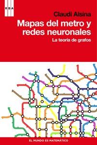MAPAS DEL METRO Y REDES NEURONALES | 9788498679427 | ALSINA, CLAUDI | Llibreria Online de Tremp