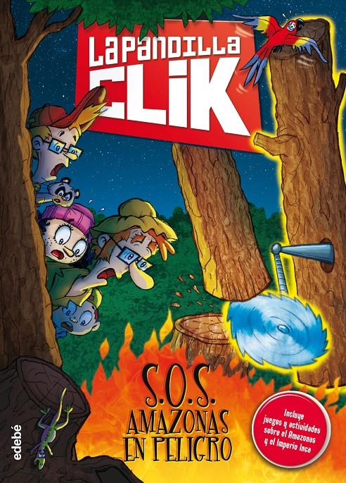 LA PANDILLA CLIK: S.O.S. AMAZONAS EN PELIGRO | 9788468331737 | VARIOS AUTORES | Llibreria Online de Tremp