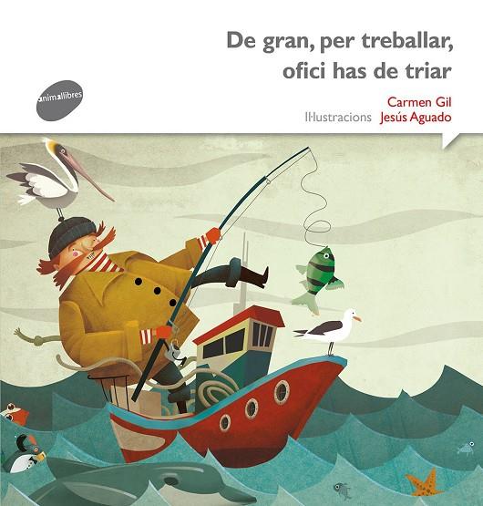 DE GRAN, PER TREBALLAR, OFICI HAS DE TRIAR | 9788415975533 | GIL MARTÍNEZ, CARMEN