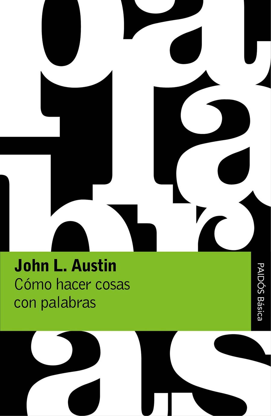 CÓMO HACER COSAS CON PALABRAS | 9788449332180 | AUSTIN, JOHN L. | Llibreria Online de Tremp