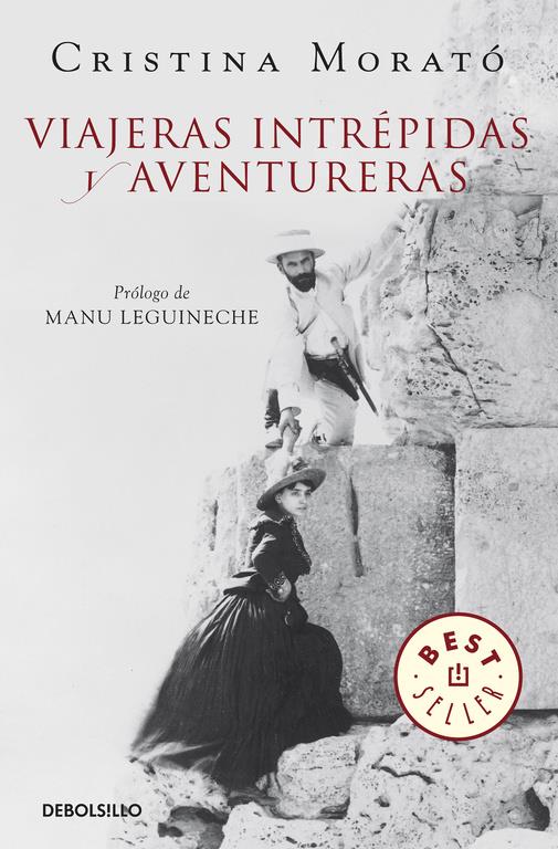 VIAJERAS INTRÉPIDAS Y AVENTURERAS | 9788490322727 | CRISTINA MORATÓ