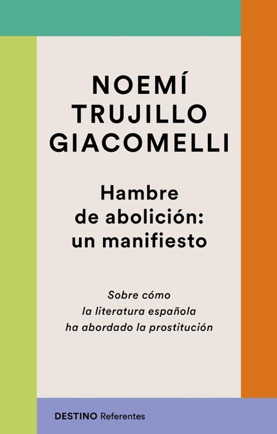 HAMBRE DE ABOLICIÓN: UN MANIFIESTO | 9788423370672 | TRUJILLO, NOEMÍ | Llibreria Online de Tremp