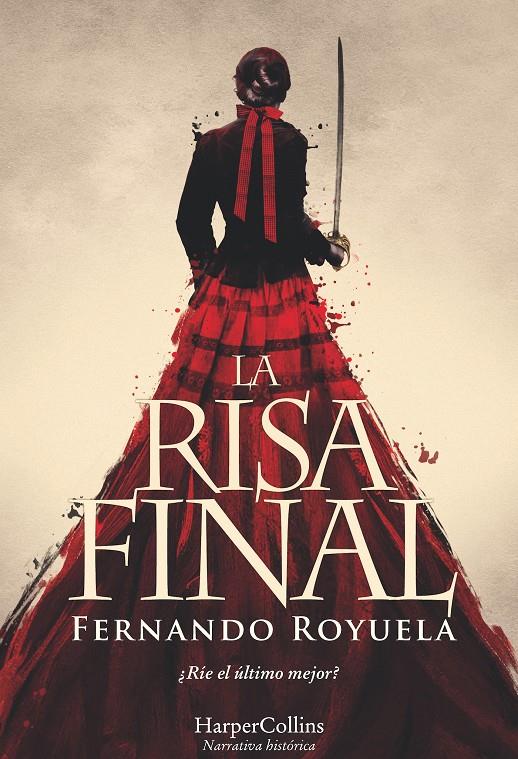 LA RISA FINAL | 9788491392095 | ROYUELA, FERNANDO | Llibreria Online de Tremp