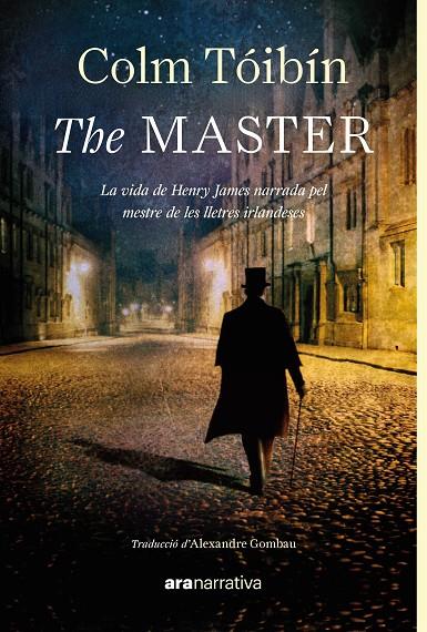 THE MASTER | 9788411731829 | TÓIBÍN, COLM | Llibreria Online de Tremp