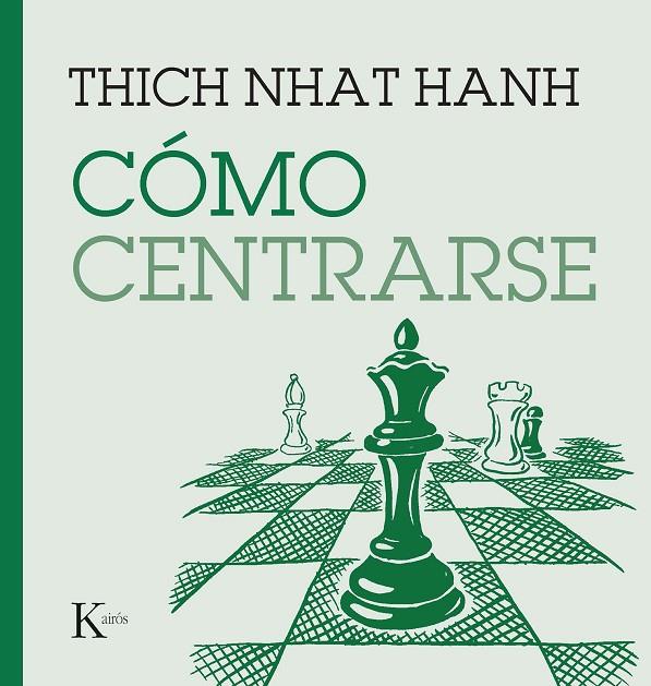 CÓMO CENTRARSE | 9788411210669 | NHAT HANH, THICH | Llibreria Online de Tremp