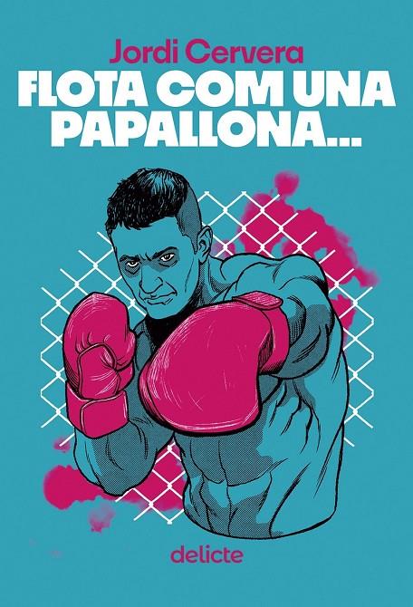 FLOTA COM UNA PAPALLONA | 9788419415554 | CERVERA, JORDI | Llibreria Online de Tremp