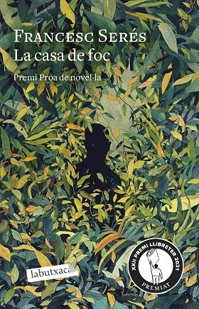 LA CASA DE FOC | 9788418572777 | SERÉS, FRANCESC | Llibreria Online de Tremp