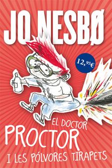 DOCTOR PROCTOR I LES PÓLVORES TIRAPETS, EL | 9788424642907 | NESBO, JO | Llibreria Online de Tremp