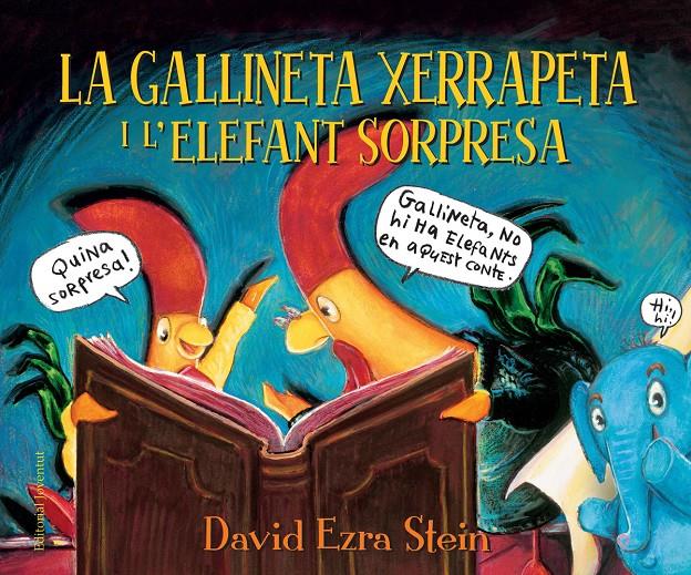 LA GALLINETA XERRAPETA I L'ELEFANT SORPRESA | 9788426145147 | DAVID EZRA STEIN | Llibreria Online de Tremp