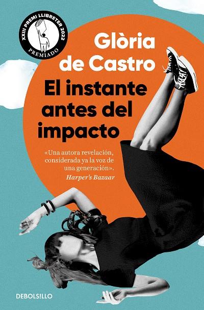 EL INSTANTE ANTES DEL IMPACTO | 9788466370936 | DE CASTRO, GLÒRIA | Llibreria Online de Tremp