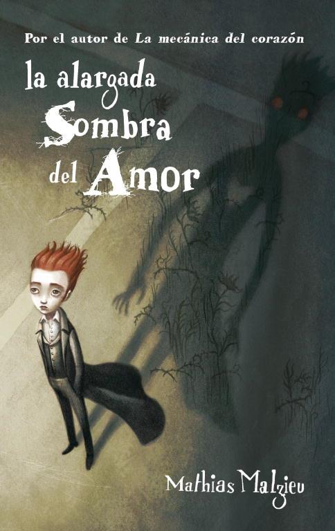 ALARGADA SOMBRA DEL AMOR, LA | 9788439723059 | MALZIEU, MATHIAS | Llibreria Online de Tremp