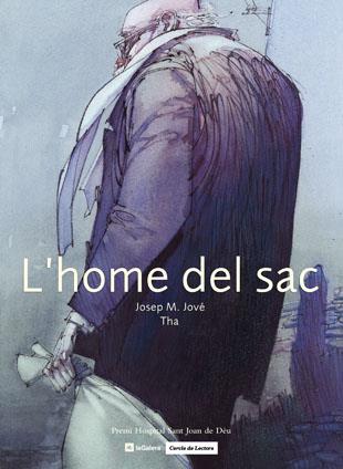 HOME DEL SAC, L' | 9788424621469 | JOVE, JOSEP M. | Llibreria Online de Tremp