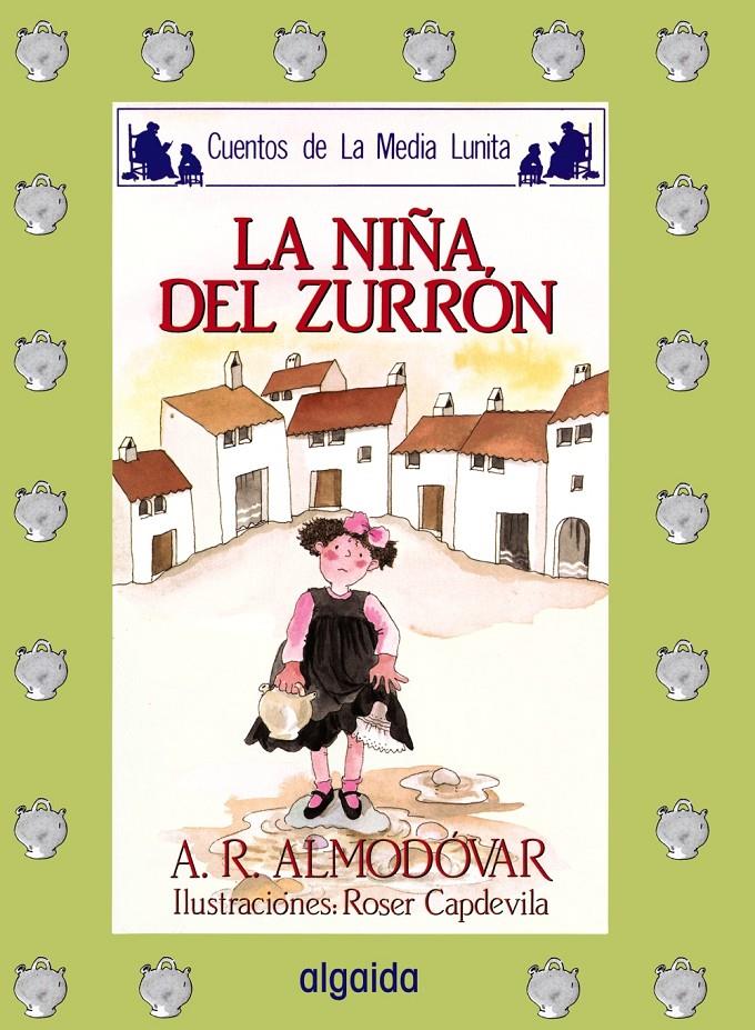 NIÑA DEL ZURRON, LA | 9788476470121 | ALMODOVAR, ANTONIO