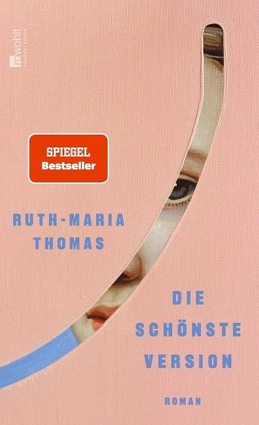 DIE SCHÖNSTE VERSION | 9783498006952 | RUTH-MARIA THOMAS | Llibreria Online de Tremp