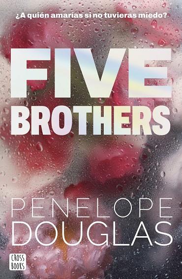 FIVE BROTHERS | 9788408318545 | DOUGLAS, PENELOPE | Llibreria Online de Tremp