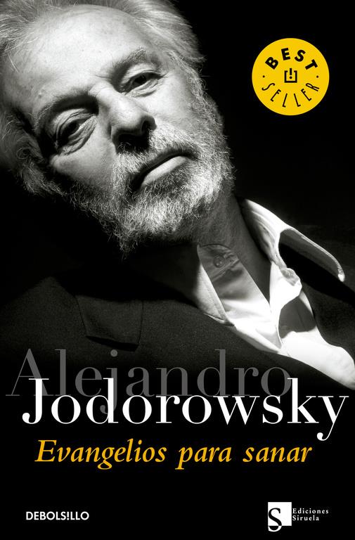 EVANGELIOS PARA SANAR | 9788483465912 | JODOROWSKY, ALEJANDRO (1929- )