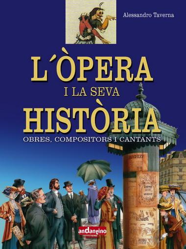 OPERA I LA SEVA HISTORIA | 9788493471781 | TAVERNA, ALESSANDRO | Llibreria Online de Tremp