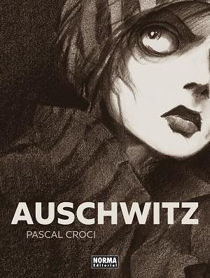 AUSCHWITZ. NUEVA EDICION | 9788467965681 | PASCAL CROCI | Llibreria Online de Tremp