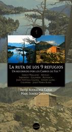 RUTA DE LOS 9 REFUGIOS, LA | 9788493485030 | BUENACASA, DAVID/SUBIRÀ, MARC | Llibreria Online de Tremp