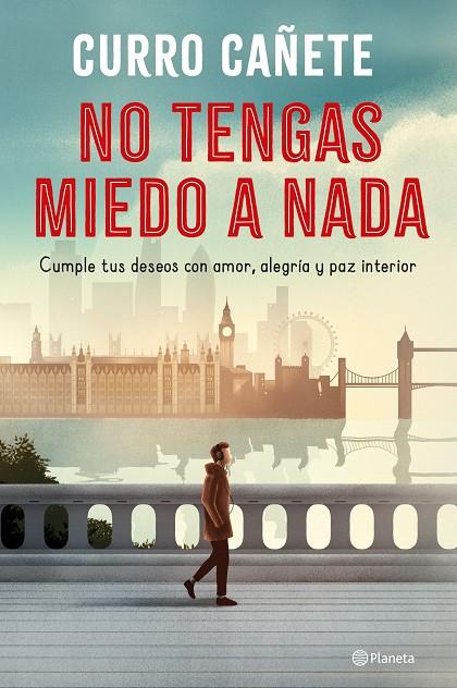 NO TENGAS MIEDO A NADA | 9788408250876 | CAÑETE, CURRO | Llibreria Online de Tremp
