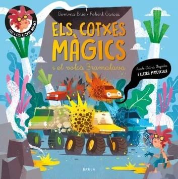 ELS COTXES MÀGICS I EL VOLCÀ BRAMALAVA | 9788447957095 | BRIE, GEMMA | Llibreria Online de Tremp