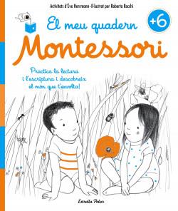 EL MEU QUADERN MONTESSORI +6 | 9788491371755 | HERRMANN, ÈVE/ROCCHI, ROBERTA