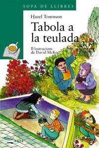 TABOLA A LA TEULADA | 9788448909635 | TOWNSON, HAZEL | Llibreria Online de Tremp