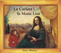 CARLOTA I LA MONA LISA, LA | 9788495040992 | MAYHEW, JAMES | Llibreria Online de Tremp