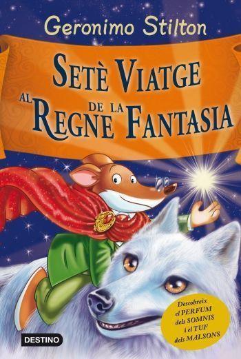 SETE VIATGE AL REGNE DE LA FANTASIA | 9788499328850 | STILTON, GERONIMO | Llibreria Online de Tremp