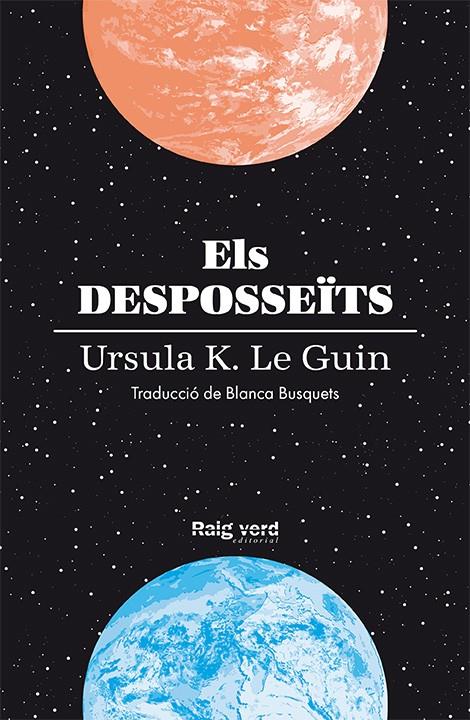 ELS DESPOSSEÏTS | 9788416689804 | K. LE GUIN, URSULA | Llibreria Online de Tremp