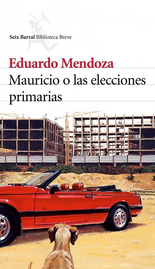 MAURICIO O LAS ELECCIONES PRIMARIAS (CARTONE) | 9788432212215 | MENDOZA, EDUARDO
