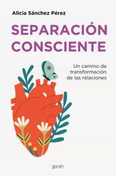 SEPARACION CONSCIENTE | 9788408254997 | Llibreria Online de Tremp