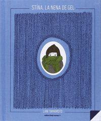 STÍNA. LA NENA DE GEL | 9788494159060 | Llibreria Online de Tremp