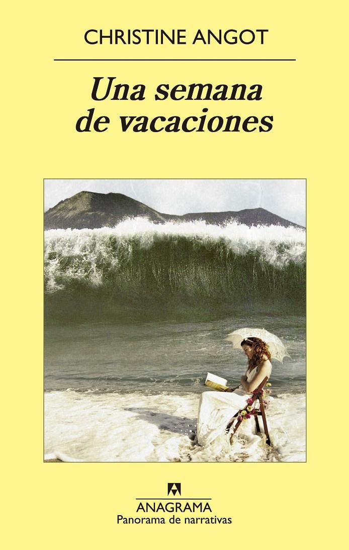 SEMANA DE VACACIONES, UNA | 9788433978851 | ANGOT, CHRISTINE