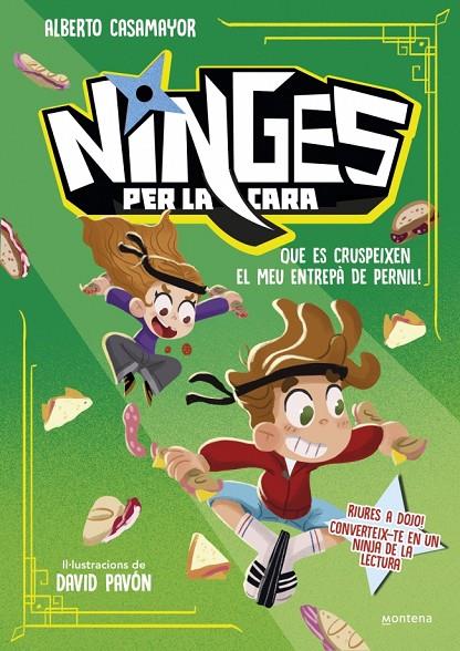 NINGES PER LA CARA 2 - QUE ES CRUSPEIXEN EL MEU ENTREPÀ DE PERNIL! | 9791387598051 | CASAMAYOR, ALBERTO | Llibreria Online de Tremp